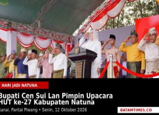 Bupati Natuna Cen Sui Lan Pimpin Upacara HUT Ke-27, Ini Bukan Sekedar Serimonial